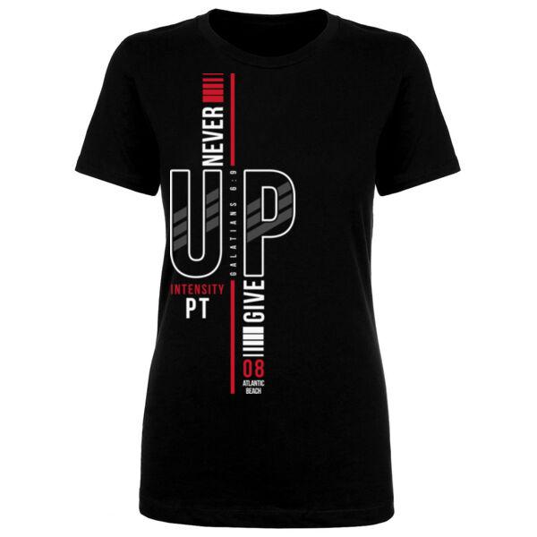 NEVER GIVE UP - WOMEN'S FITTED T-SHIRT - $93E1PR$ Thumbnail